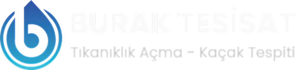 Su Kaçağı Tespiti - Tuvalet Gider Tıkanıklığı Açma ve En Yakın Tesisatcı | Burak Tesisat