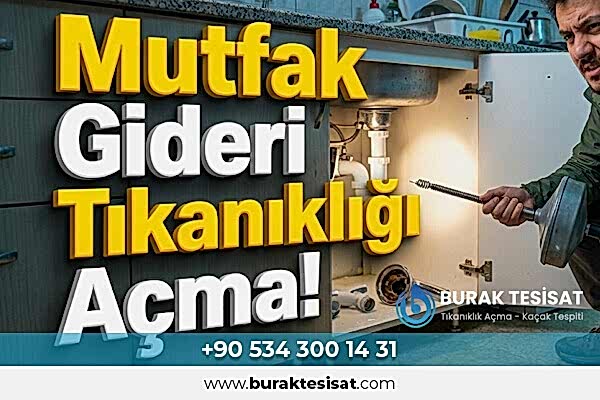Esenler Mutfak Gideri Tıkanıklığı Açma