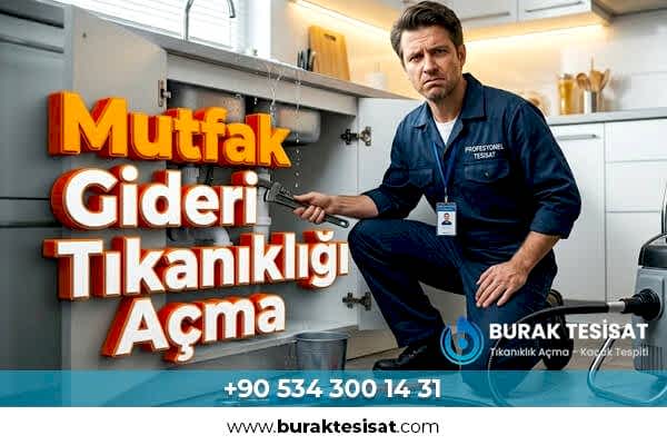 İstanbul Mutfak Gideri Tıkanıklığı Açma