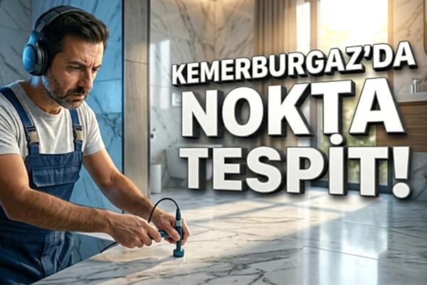 Kemerburgaz Su Kaçağı Tespiti