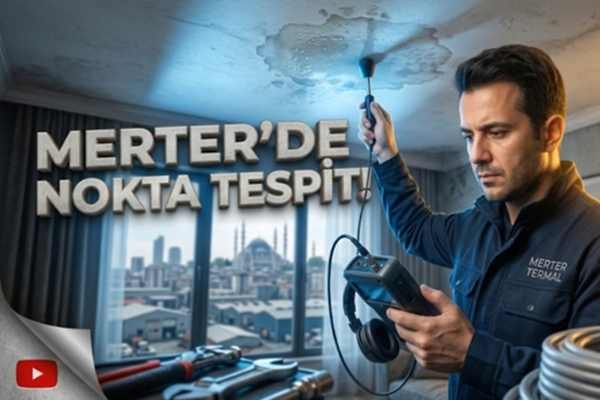 Merter Su Kaçağı Tespiti Kırmadan Garantili Çözüm